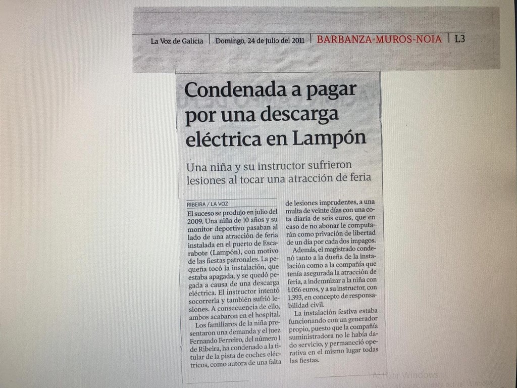 HEMEROTECA: LA VOZ DE GALICIA (24-07-2.011): CONDENAN A ATRACCIÓN DE FERIA POR DESCARGA ELÉCTRICA EN BOIRO